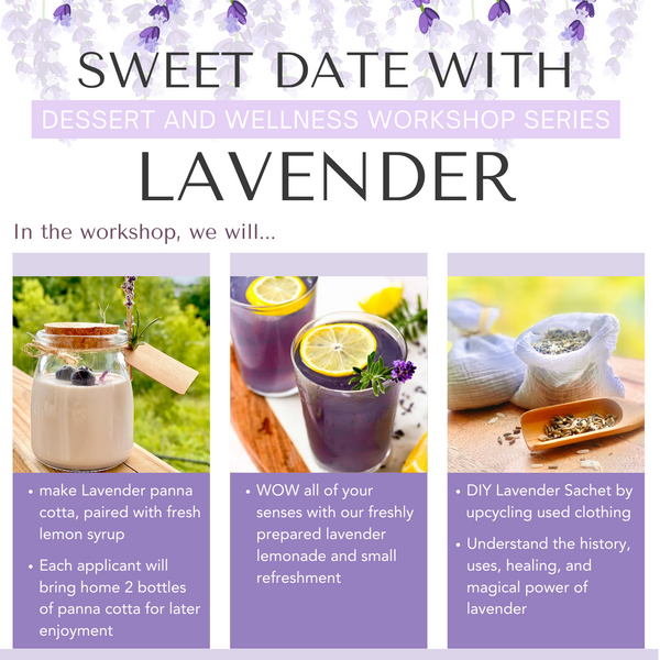 Sweet Date with Lavender (First Ever Workshop)
